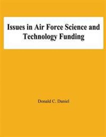 Issues in Air Force Science and Technology Funding