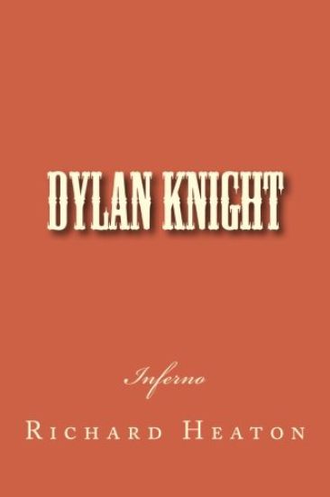 Dylan Knight: Inferno