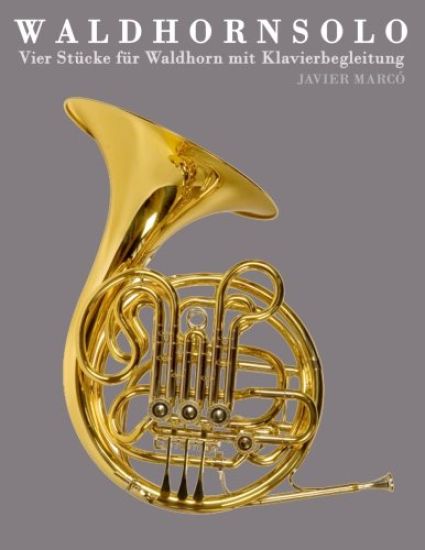 Waldhorn Solo: Vier St