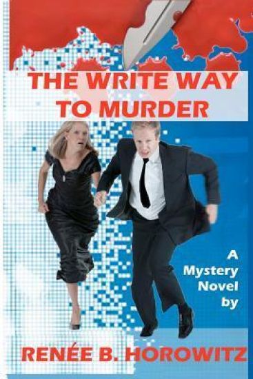 The Write Way to Murder: A Marlene Dreyfus Technical Writer Mystery