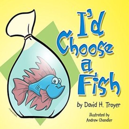 I'd Choose a Fish