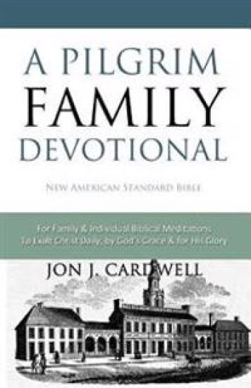 A Pilgrim Family Devotional