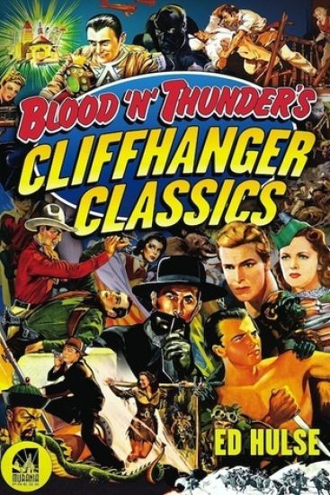 Blood 'n' Thunder's Cliffhanger Classics