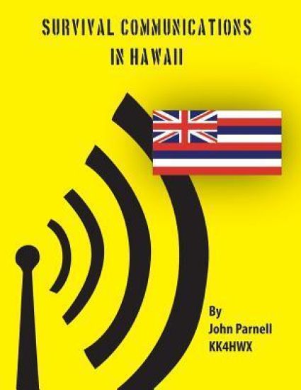 Survival Communications in Hawaii
