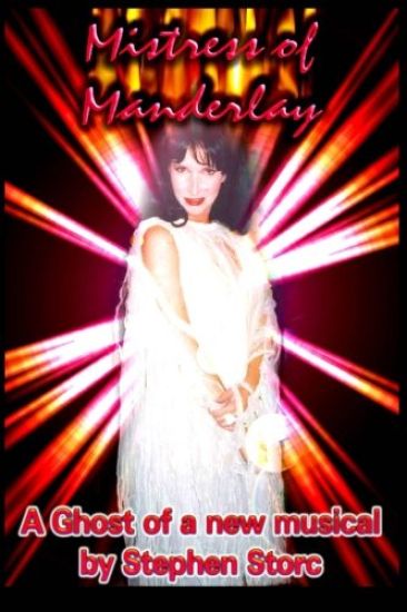 Mistress of Manderlay: A Ghost of a New Musical