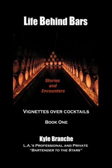 Life Behind Bars: Stories and Encounters: Vignettes over Cocktails