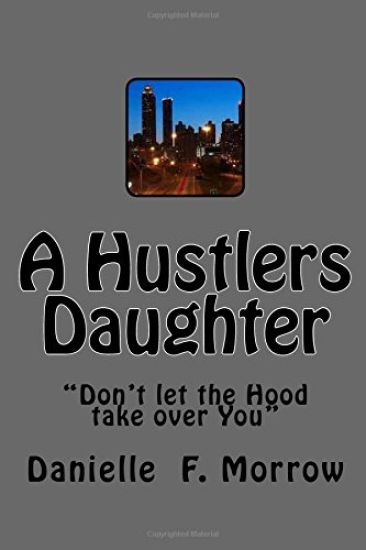A Hustlers Daughter