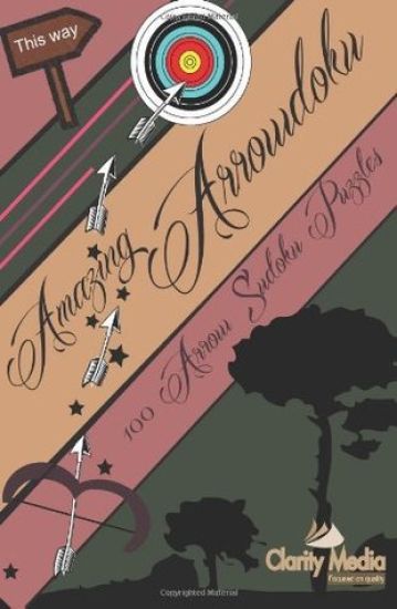 Amazing Arrowdoku: 100 Arrow Sudoku Puzzles