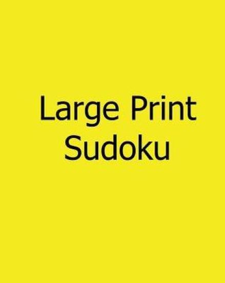 Large Print Sudoku: Level C: Fun, Big Print Puzzles