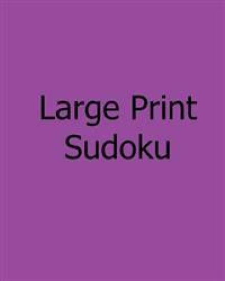 Large Print Sudoku: Medium Level, Large Grid Puzzles