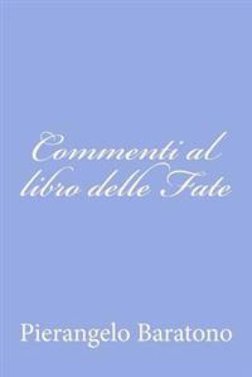 Commenti al libro delle Fate