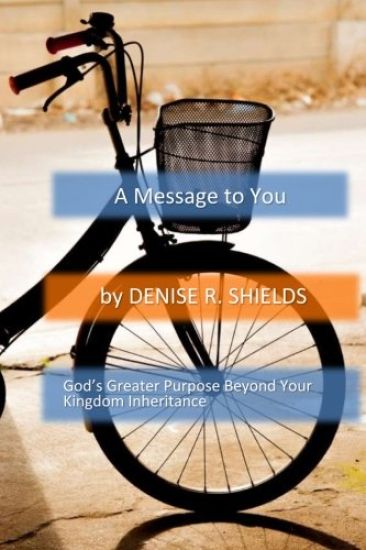 A message to you: God's Greater Purpose Beyond Your Kingdom Inheritance