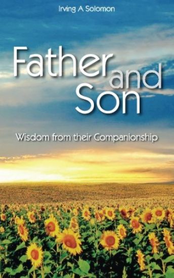 Father and Son: Wisdom from their Companionship