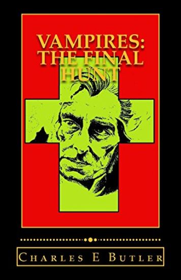 Vampires; the final hunt
