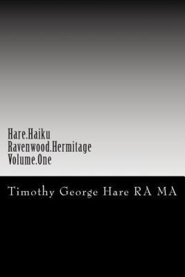 Hare Haiku - Ravenwood Hermitage - Volume One