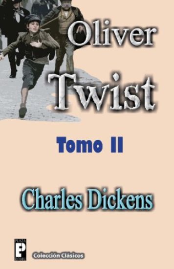 Oliver Twist (Tomo 2)