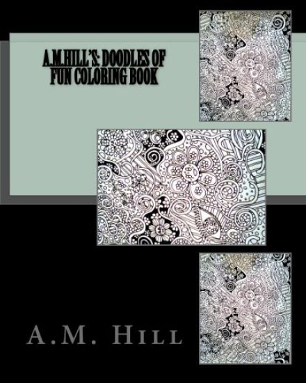 A.M.Hill's: Doodles of Fun