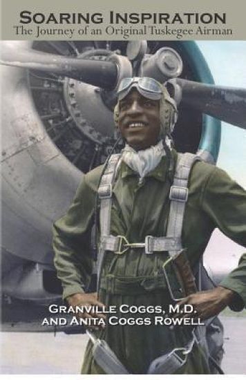 Soaring Inspiration: The Journey of an Original Tuskegee Airman