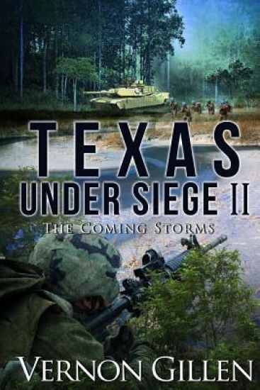 Texas Under Siege 2: The Coming Storms