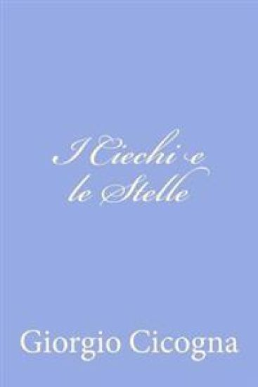 I Ciechi e le Stelle