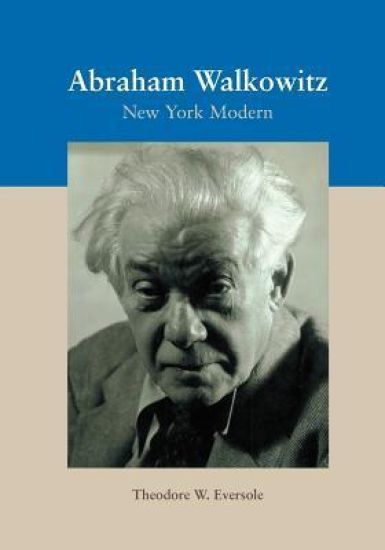 Abraham Walkowitz: New York Modern
