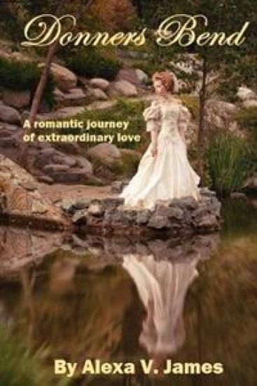 Donners Bend: A Romantic Journey of Extraordinary Love