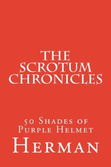 The Scrotum Chronicles: 50 Shades of Purple Helmet