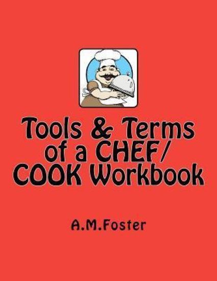 Tools & Terms of a CHEF / COOK Workbook