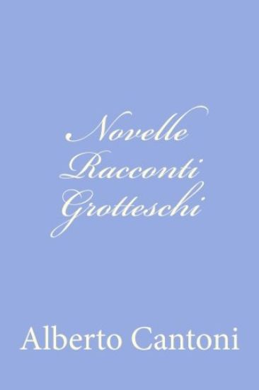 Novelle Racconti Grotteschi