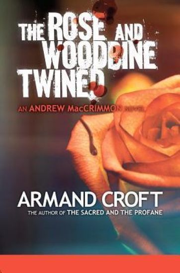 The Rose and Woodbine Twined