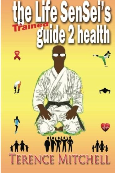 The Life Sensei's Guide 2 Health