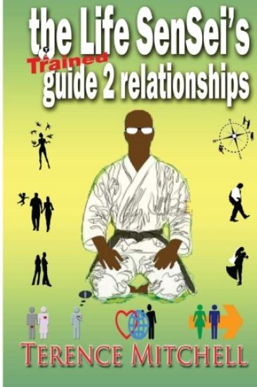 The Life Sensei's Guide 2 Relationships