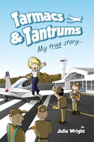 Tarmacs & Tantrums: My true story...