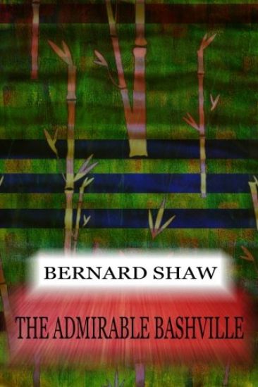 The Admirable Bashville