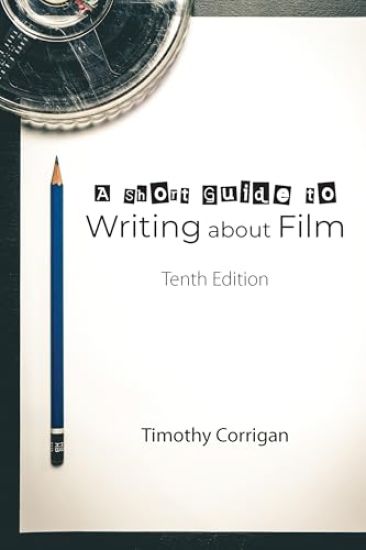 A Short Guide to Writing About Film