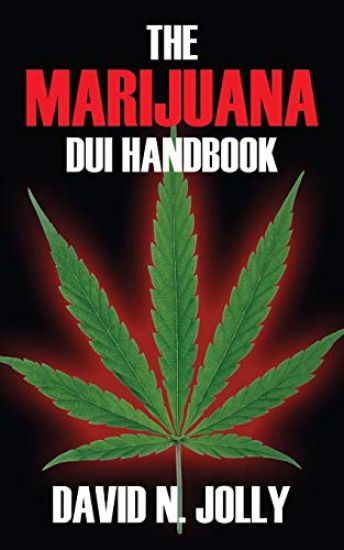 The Marijuana DUI Handbook