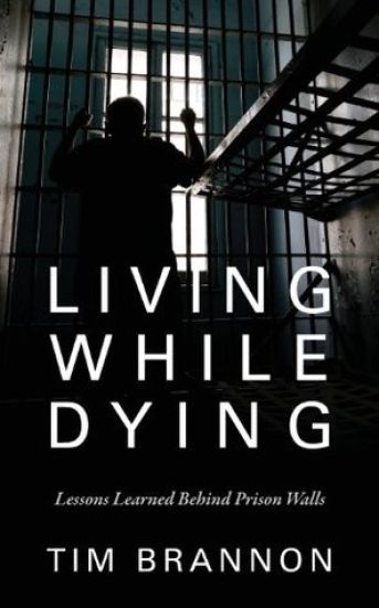 Living While Dying