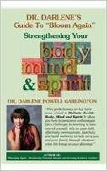 Dr. Darlene's Guide to "Bloom Again"