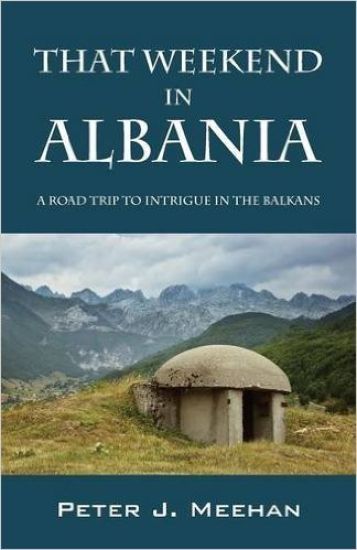 That Weekend in Albania