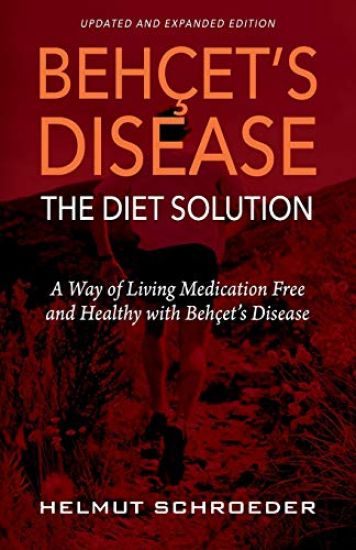 Beh?et's Disease/The Diet Solution