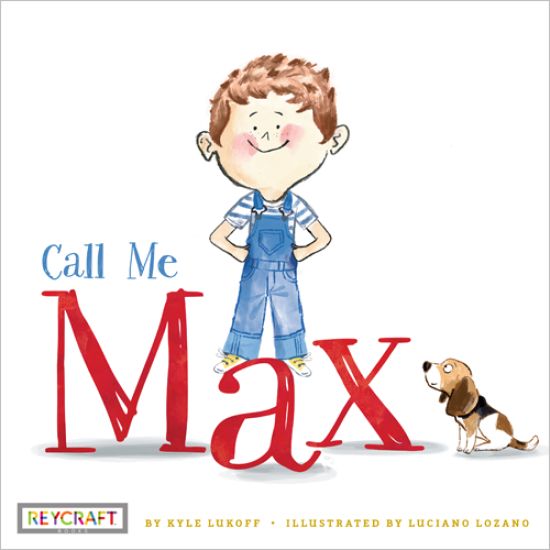Call Me Max (Max and Friends 1) Paperback: Max and Friends 1