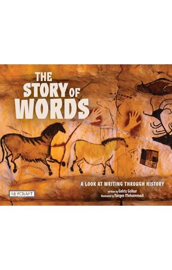 The Story of Words: A Look at Writing Through History
