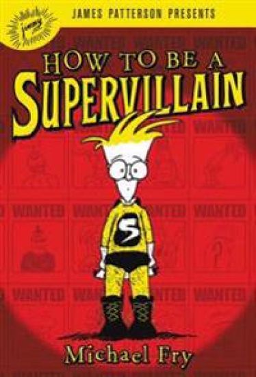 How to Be a Supervillain
