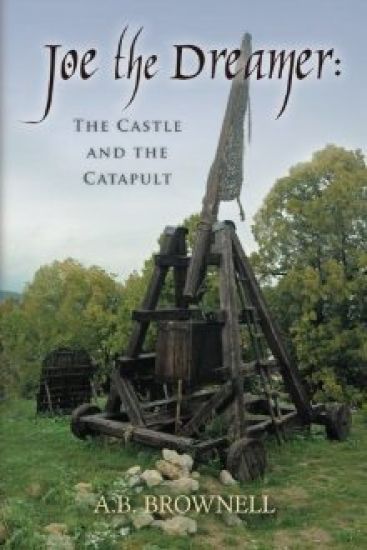 Joe the Dreamer: The Castle and the Catapult