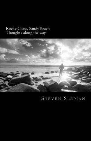 Rocky Coast, Sandy Beach: Thoughts along the way