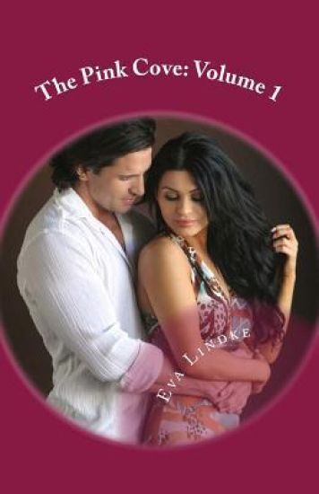 The Pink Cove: Volume 1: The Stories of Sandra and Mitch/Lela and Mikah