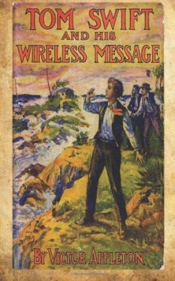 Tom Swift And His Wireless Message