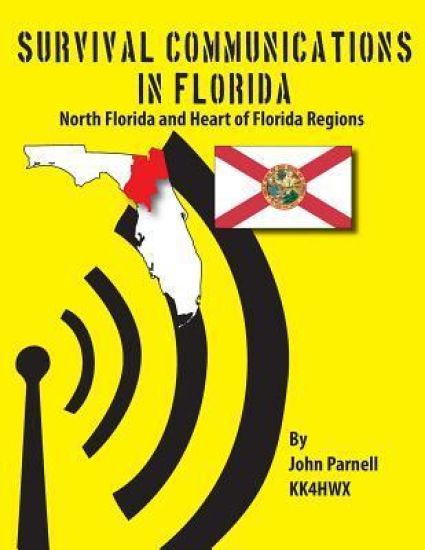 Survival Communications in Florida: North Florida and Heart of Florida Regions