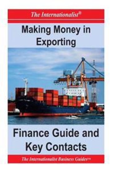 Making Money in Exporting: Finance Guide and Key Contacts