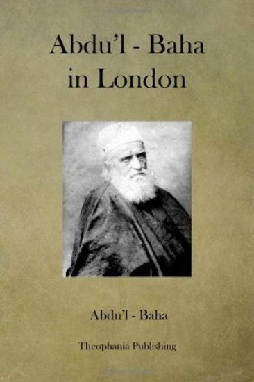 Abdu'l - Baha in London